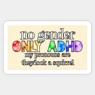 No Gender. Only ADHD Sticker